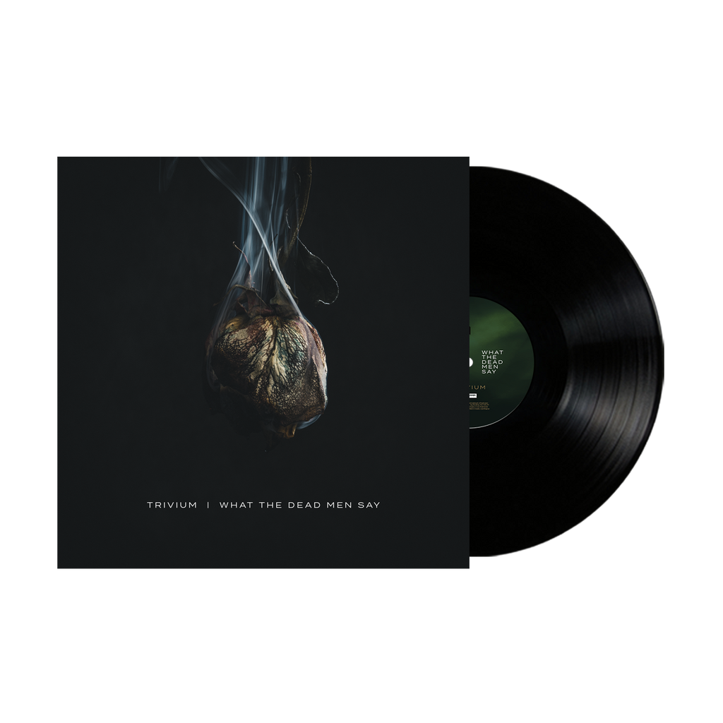 What The Dead Men Say Black Vinyl