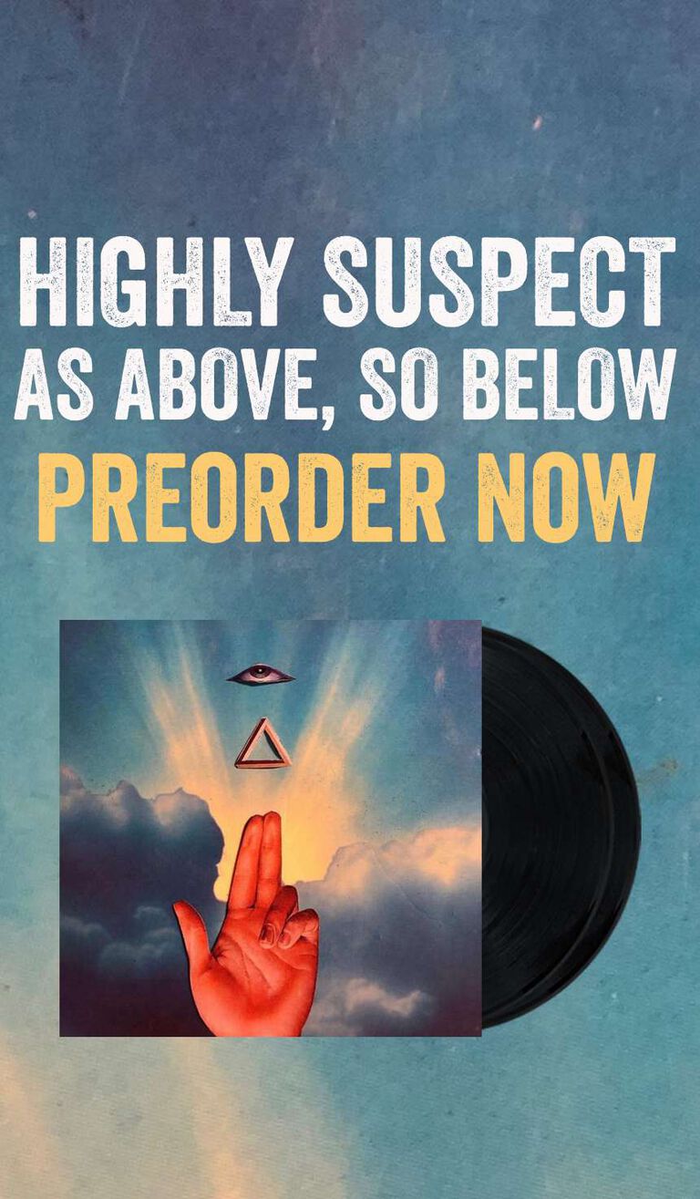 Pre-order 'As Above, So Below' from Highly Suspect