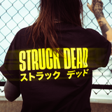 Struck Dead Black T-Shirt