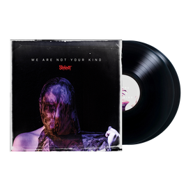 We Are Not Your Kind Vinyl | Roadrunner Records US Official